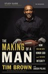 The Making of a Man Bible Study Guide - Tim Brown - 9780529114259