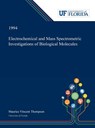 Electrochemical and Mass Spectrometric Investigations of Biological Molecules - Maurice Thompson - 9780530003498