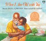 WHEN I AM OLD W/YOU - Angela Johnson - 9780531070352