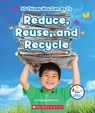 10 Things You Can Do To Reduce, Reuse, and Recycle (Rookie Star: Make a Difference) - Elizabeth Weitzman - 9780531227602