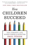 How Children Succeed - Paul Tough - 9780544104402