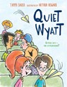 Quiet Wyatt - Tammi Sauer - 9780544113336