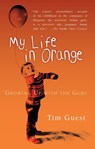 My Life in Orange - Tim Guest - 9780544151611