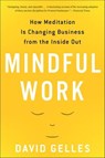 Mindful Work - David Gelles - 9780544226326