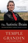 The Autistic Brain - Grandin Temple Grandin ; Panek Richard Panek - 9780544227736