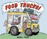 Food Trucks! - Mark Todd - 9780544302501