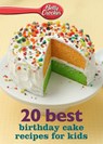 Betty Crocker Best Birthday Cake Recipes for Kids - Betty Ed. D. Crocker - 9780544314641