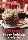 Betty Crocker Best Boozy Baking Recipes - Betty Ed. D. Crocker - 9780544314672
