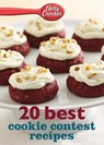 Betty Crocker 20 Best Cookie Contest Recipes - Betty Ed. D. Crocker - 9780544314740