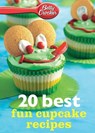 Betty Crocker 20 Best Fun Cupcake Recipes - Betty Ed. D. Crocker - 9780544314795