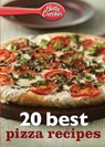 Betty Crocker 20 Best Pizza Recipes - Betty Ed. D. Crocker - 9780544314832