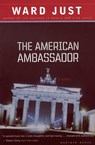 The American Ambassador - Ward Just - 9780544326606