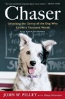 Chaser - John W. Pilley ; Hilary Hinzmann - 9780544334595