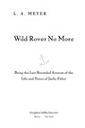 Wild Rover No More - L. A. Meyer - 9780544374263