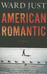 American Romantic - Ward Just - 9780544538672