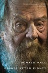 Essays After Eighty - Hall Donald Hall - 9780544570313