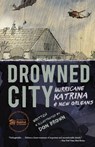 Drowned City: Hurricane Katrina and New Orleans - Don Brown - 9780544586178