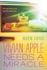 Vivian Apple Needs a Miracle - Katie Coyle - 9780544636545