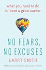 No Fears, No Excuses - Larry Smith - 9780544663282