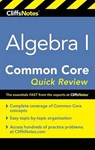 CliffsNotes Algebra I Common Core Quick Review - Gores Kimberly Gores - 9780544734104