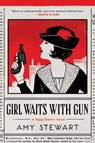 Girl Waits with Gun - Stewart Amy Stewart - 9780544800830