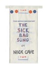 The Sick Bag Song - Nick Cave - 9780544814653