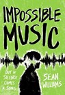 Impossible Music - Sean Williams - 9780544816206