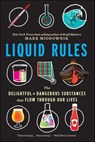 Liquid Rules - Mark Miodownik - 9780544850200
