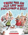There Was an Old Lady Who Swallowed a Bell - Lucille Colandro - 9780545043618