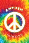 Anthem (The Sixties Trilogy #3) - Deborah Wiles - 9780545106092