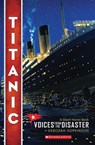 Titanic: Voices from the Disaster (Scholastic Focus) - Deborah Hopkinson - 9780545116756
