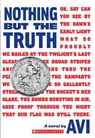 Nothing But the Truth (Scholastic Gold) - Avi - 9780545174152