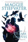 The Dream Thieves (The Raven Cycle, Book 2) - Maggie Stiefvater - 9780545424950