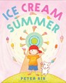 Ice Cream Summer - Peter Sís - 9780545731614