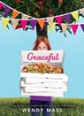 Graceful - MASS,  Wendy - 9780545773133
