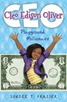 Cleo Edison Oliver, Playground Millionaire - FRAZIER,  Sundee T. - 9780545822350
