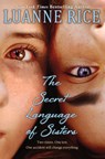 The Secret Language of Sisters - Luanne Rice - 9780545839556