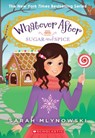 Sugar and Spice - Sarah Mlynowski - 9780545851077