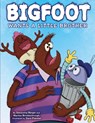 Bigfoot Wants a Little Brother - Samantha Berger ; Martha Brockenbrough - 9780545859745
