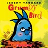 Grumpy Bird - Jeremy Tankard - 9780545871822