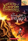 The Science Fair is Freaky! A Branches Book (Eerie Elementary #4) - Jack Chabert - 9780545873680
