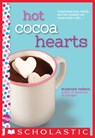 Hot Cocoa Hearts - Suzanne Nelson - 9780545944748