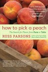 How to Pick a Peach - Russ Parsons - 9780547053806