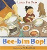 Bee-bim Bop! - Linda Sue Park - 9780547076713