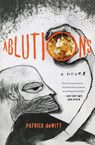 Ablutions - Patrick Dewitt - 9780547335711
