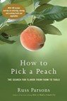 How to Pick a Peach - Russ Parsons - 9780547347769
