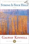 Strong Is Your Hold - Galway Kinnell - 9780547348094