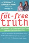 The Fat-Free Truth - Suzanne Schlosberg ; Liz Neporent - 9780547348346