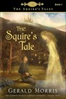 The Squire's Tale - Gerald Morris - 9780547348766