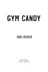 Gym Candy - Carl Deuker - 9780547348971